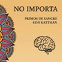 No importa