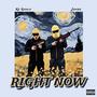 Right now (Explicit)