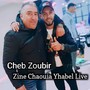 Zin Chaouia Yhabel (Live) [Explicit]