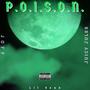 P.O.I.S.O.N. (feat. Juicy Jules & Joff) [Explicit]