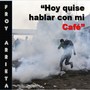 Hoy Quise Hablar Con Mi Café