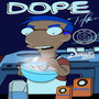 Dope (Explicit)