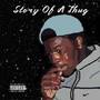 Story Of A Thug (Explicit)