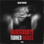 IMMIGRANTS TURNED BOSSES (Explicit)