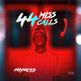 44 Miss Calls (Explicit)