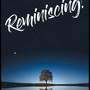 Reminiscing (Explicit)