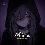 MiiRA (feat. Hakim Bad Boy) [Slowed & Reverb] [Explicit]