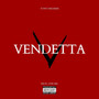 Vendetta (Explicit)