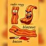 Bacon (feat. BlaZeus) [Explicit]