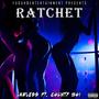 Ratchet (feat. County Boi) [Explicit]