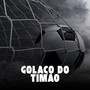 GOLAÇO DO TIMÃO