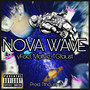 Nova Wave (Explicit)