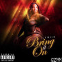 Bring It On (Explicit)