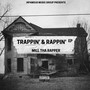 Trappin & Rappin (Explicit)