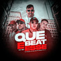 Que Beat É Esse (Explicit)