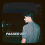 Passer by (Save Your Time)