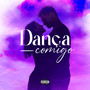 Dança Comigo (Explicit)