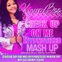 Check Up On Me/Hypnotize Mixtape Mash Up by DJ Dray Cope