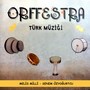 Orffestra Türk Müziği