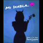 Mi diabla (Explicit)