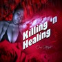 Killing n Healing