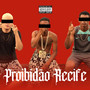 Proibidão Recife (Explicit)