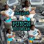 Punch You Mean (Explicit)