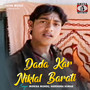 Dada Kar Niklal Barati