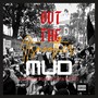 Out the Mud (Explicit)