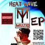 HEAT WAVE EP (Explicit)