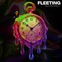 Fleeting