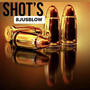 Shots (Explicit)