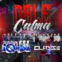 Dale calma (Remix)