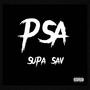 P.S.A. (Explicit)