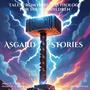 Asgard Stories: Tales from Norse Mythology for Young Children