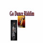 Go Dance Riddim