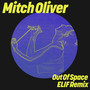 Out Of Space (ELIF Remix)