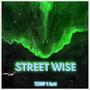 Street Wise (feat. gachi) [Explicit]