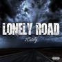 Lonely Road (Explicit)