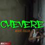 CHEVERE (MENOL VALIJA)