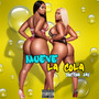 Mueve La Cola (Explicit)