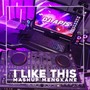 I Like This Mashup Mengkane