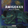 Amigoxxx (Explicit)