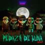 Pedazo de Luna (feat. Aldama, LHS, Prediel & Doble H) [RMX] [Explicit]
