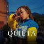 Quieta (Explicit)