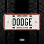 Dodge (feat. Lo.gico & Teo3vis) [Explicit]