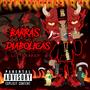 Barras Diabólicas (Explicit)