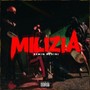 Milizia (Explicit)