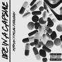 Life In A Capsule (Explicit)