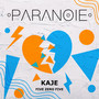 Paranoie (Explicit)